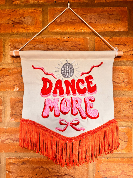 'Dance More' Hand Embroidered Pennant Wall Hanging